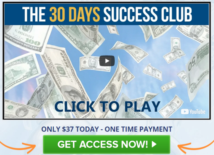 30 Day Success Club